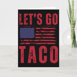 Taco Funny Let's Go Taco Shirt Men Women 1  Card