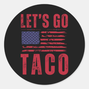Taco Funny Let's Go Taco Shirt Men Women 1 Classic Round Sticker
