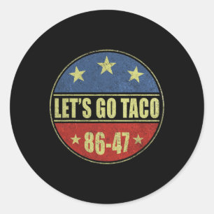 Taco Funny Let's Go Taco Shirt Men Women 2 Classic Round Sticker