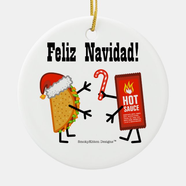 Taco & Hot Sauce - Feliz Navidad! Ceramic Ornament (Front)