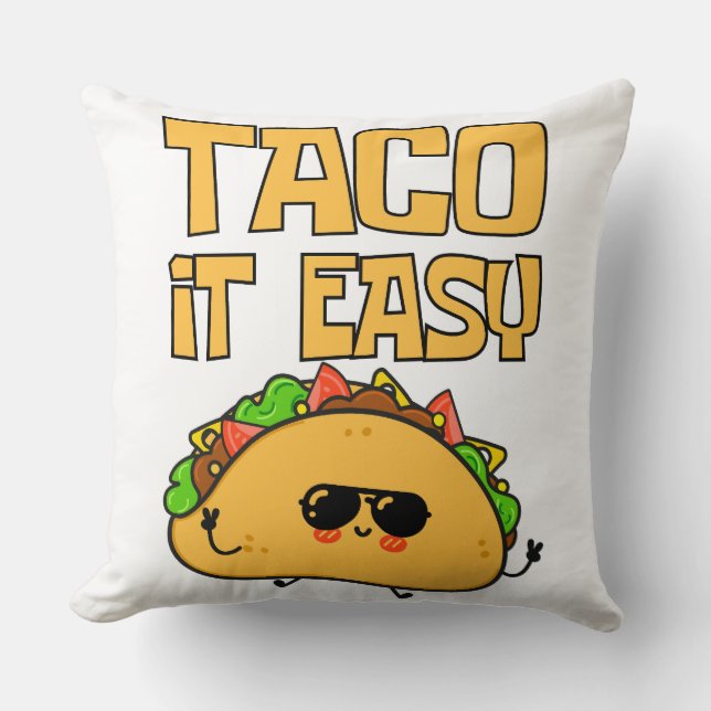 Taco It Easy Cushion (Front)