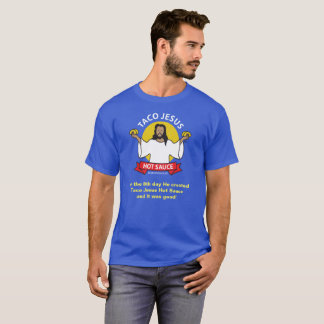 Taco Jesus Slogan T-Shirt