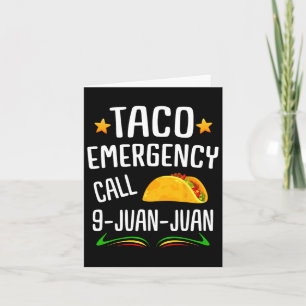 Taco Joke Mexican Fiesta Cinco De Mayo Mens And Wo Card