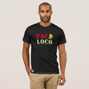 Taco Loco T-shirt