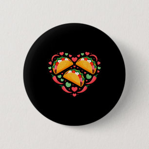 Taco Love Funny Valentines Day Mexican Food Tacos 6 Cm Round Badge