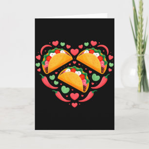 Taco Love Funny Valentines Day Mexican Food Tacos Card