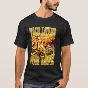 Taco lover for life cinco de mayo Taco Bootleg Rap T-Shirt