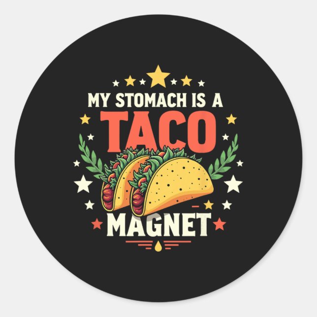 Taco Magnet Cinco De Mayo  Classic Round Sticker (Front)