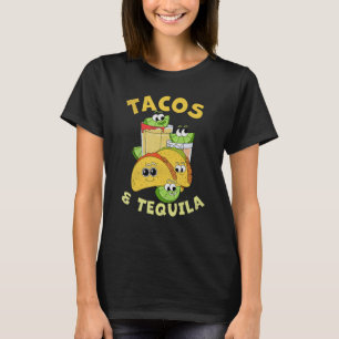 Taco Mexican Food And Drink Tacos and Tequila T-Shirt