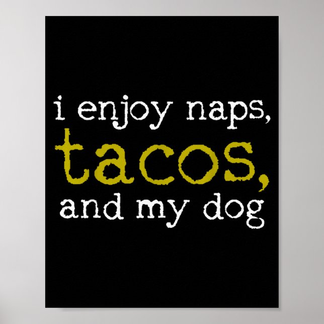 Taco Mexican Foodie Gift Taco Funny  Poster (Front)