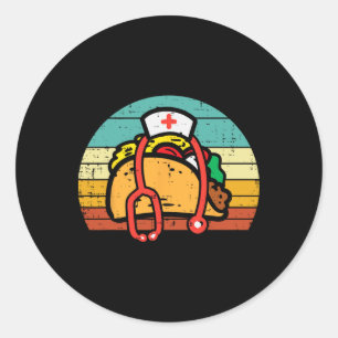 Taco Nurse Stethoscope Cinco De Mayo Nurse Women S Classic Round Sticker