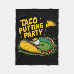Taco Putting Party Golf And Tacos Fun Fleece Blanket