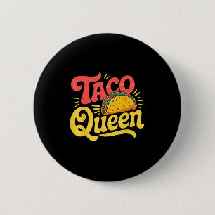 Taco queen 6 cm round badge