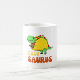 Taco saurus Taco DinosaurT rex Funny Dino on Coffee Mug
