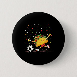 Taco Soccer Cinco De Mayo Celebration Funny 6 Cm Round Badge