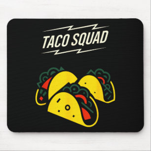 Taco squad - cinco mayo funny mexican food mouse pad