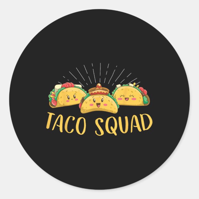 Taco Squad  Classic Round Sticker (Front)