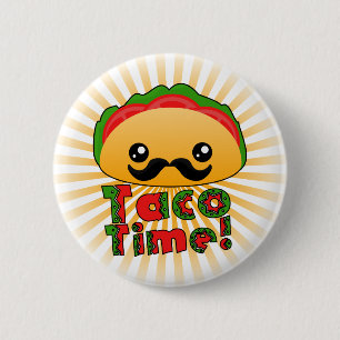 Taco Time 6 Cm Round Badge