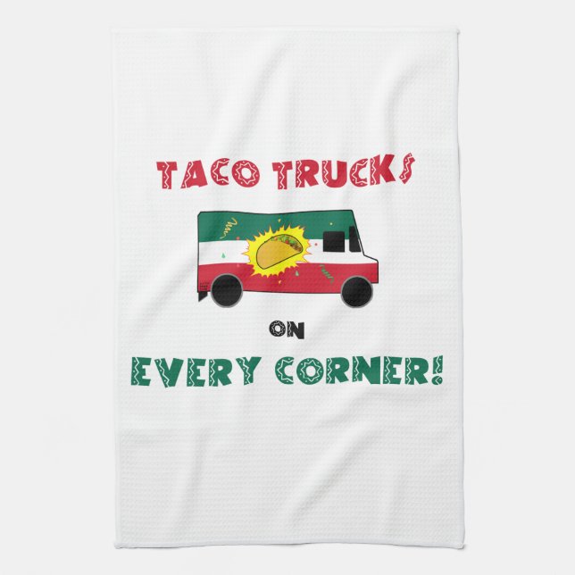 Taco Trucks On Every Corner Tea Towel (Vertical)