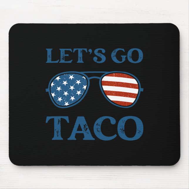 Taco Trump 2025 Retro Sungles Funny Let's Go Taco  Mouse Pad (Front)