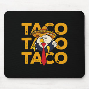 Taco Trump Always Chickens Out Funny Chicken Trump Mouse Pad