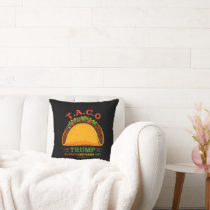 Taco Trump Always Chickens Out Funny Cushion