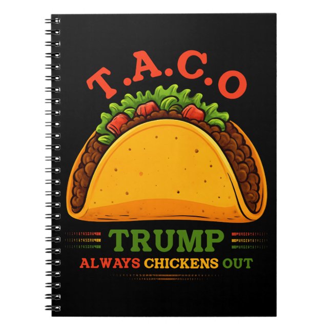 Taco Trump Always Chickens Out Funny Notebook (Front)