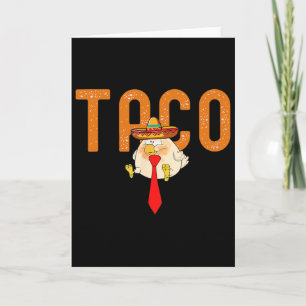 Taco Trump Always Chickens Out Funny Trendy Chicke Card