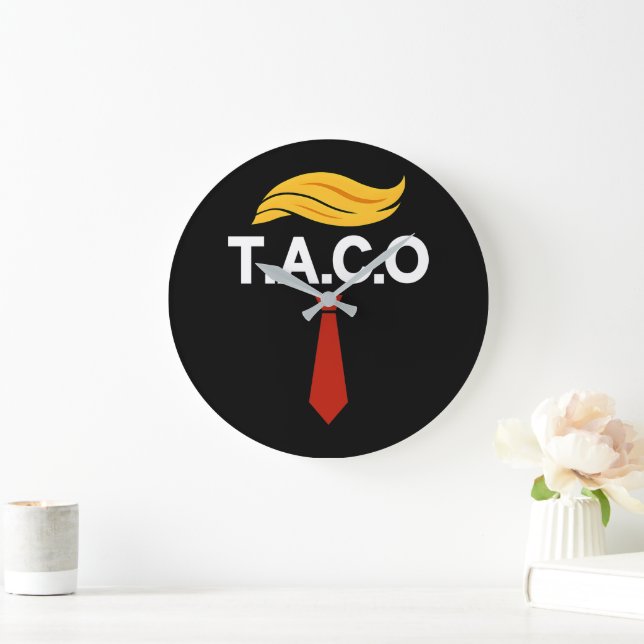 Taco Trump Always Chickens Out Large Clock (Home)