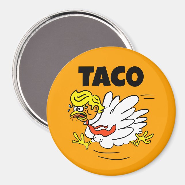 TACO Trump Always Chickens Out Magnet (Front/Back)