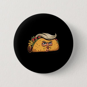 Taco Trump Always Chickens Out Political Humor Tar 6 Cm Round Badge