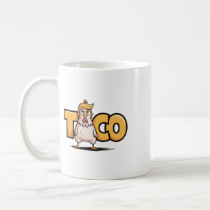 Taco Trump Always Chickens Out Political Humour Ta Coffee Mug