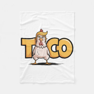 Taco Trump Always Chickens Out Political Humour Ta Fleece Blanket