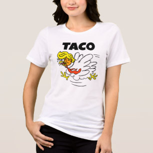 TACO Trump Always Chickens Out Tri-Blend Shirt