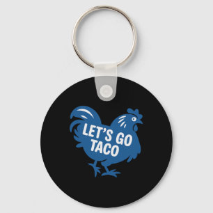 Taco Trump Let's Go Taco Funny 2025  Key Ring