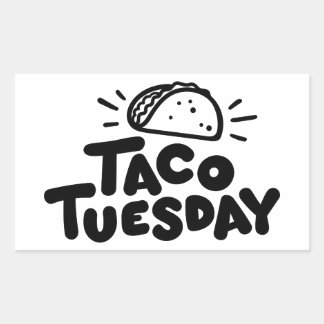 Taco Tuesday | Celebration | Text | Funny  Rectangular Sticker