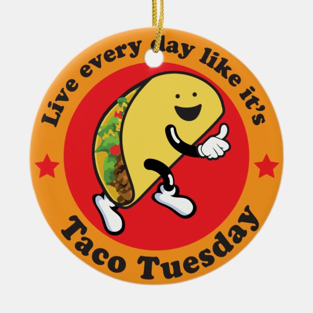 Taco Tuesday Every Day Ceramic Tree Decoration (Front)