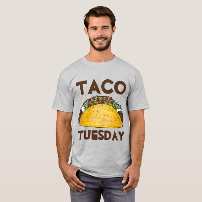 Taco Tuesday Funny Mexican Food Tacos T-Shirt (Front Full)