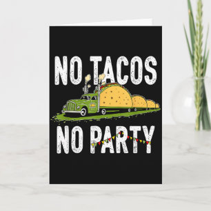 Taco tuesday party funny mexican foodie vibes for card