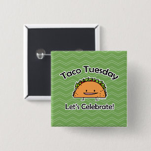 Taco Tuesday shell cheese Mexican food 15 Cm Square Badge