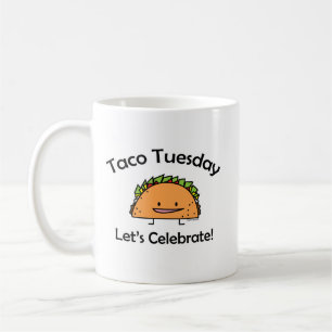 Taco Tuesday shell cheese Mexican food Coffee Mug