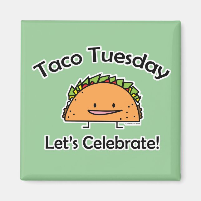 Taco Tuesday shell cheese Mexican food Magnet (Front)