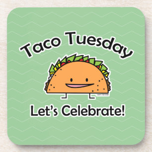 Taco Tuesday shell cheese Mexican food tortilla Coaster