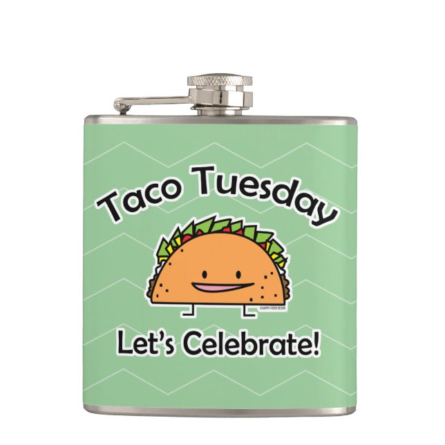 Taco Tuesday shell cheese Mexican food tortilla Hip Flask (Front)