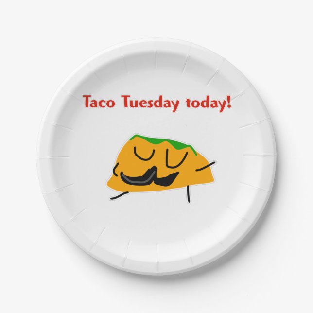 Taco Tuesday today! Paper Plate (Front)
