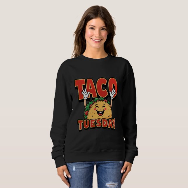 Taco TuesDay womens sweatshirt (Front Full)