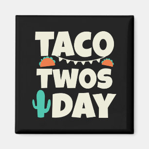Taco Twosday 2nd Birthday Party Magnet