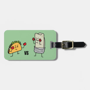 Taco vs burrito luggage tag