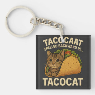 TACOCAT SPELLED BACKWARD IS...- Love Cat And Taco Key Ring