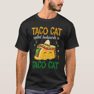 Tacocat Spelled Backward Is Tacocat For Taco And C T-Shirt